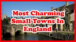 5 Most Charming Small Towns In England | UK |  Love Is Vacation