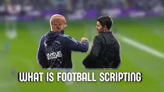What is Football Scripting? |How Mauricio Pochettino is implementing this at Chelsea, Pep Guardiola|