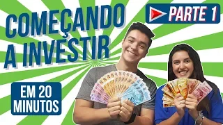 COMO COMEÇAR A INVESTIR - PARTE #1