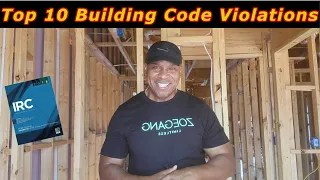 Top 10 Residential Building Code Violations