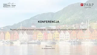 Rozwój przedsiębiorczości i Innowacje - inauguracja Funduszy Norweskich w PARP