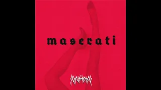 NNHMN - Maserati (OFFICIAL AUDIO)