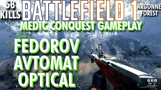 The Full Auto Medic Rifle... Fedorov Avtomat Optical Gameplay - Battlefield 1 Conquest No Commentary