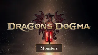 Dragon's Dogma 2 in 90 Seconds - Part 3: Monsters