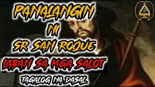 PANALANGIN NI SAN ROQUE LABAN SA MGA SALOT | Kapangyarihan sa Paniniwala