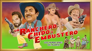 "UN RANCHERO CHIDO Y EMBUSTERO" Super comedia Ranchera Completa