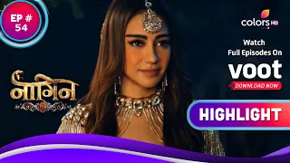 Naagin 6 | नागिन 6 | Ep. 54 | Mehek Captures Pratha | Highlight