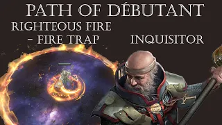 Path of Débutant | Craft du Sceptre | Righteous Fire Trap Inquisitor