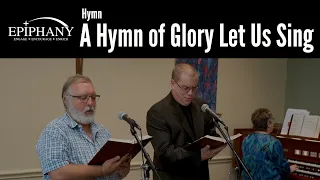 Hymn - A Hymn of Glory Let Us Sing (LSB 493)