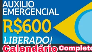 Quando vou receber o Auxílio de 600 reais? Calendário de  pagamento completo