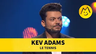 Kev Adams - Le tennis