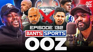 EX DESTROYS CHELSEA & BOTCHETTINO, RANTS WANTS TEN HAG GONE, ARSENAL & CITY OUT THE UCL! BSO 132