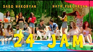 Hayk Durgaryan & Saro Hakobyan - 24 JAM  // Official Music Video 2021//