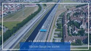 A3-Fahrbahn-Ausbau - Nächste Bauphase startet