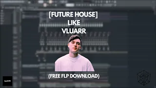 [FUTURE HOUSE] LIKE VLUARR (FREE FLP)