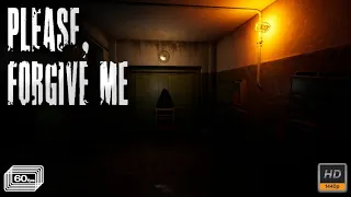 PLEASE, FORGIVE ME | FULL GAME (NO COMMENTARY)