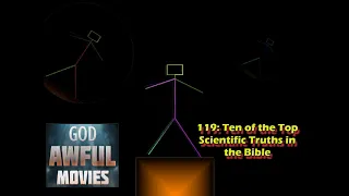 God Awful Movies #119: Ten of the Top Scientific Truths in the Bible