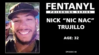 FENTANYL POISONING: Nick Trujillo's Story