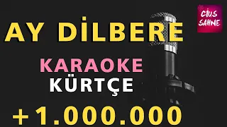 AY DİLBERE (KÜRTÇE) Karaoke Altyapı Türküler - Si