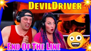 FIRST TIME HEARING DevilDriver - End Of The Line | THE WOLF HUNTERZ REACTIONS