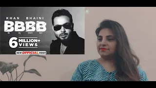 Reaction on Khan Bhaini - BBBB (HD Video) | Syco Style | Aao React Kare