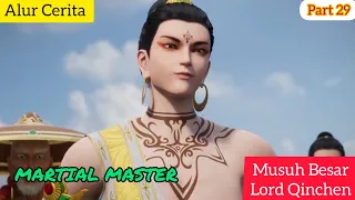 IBU KOTA SELATAN KUNO | ALUR CERITA MARTIAL MASTER - Part 29