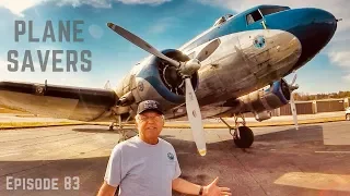 "An Original DC-3 Tour" (with more Viewer Videos!) Plane Savers E83