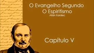 AUDIO EVANGELHO - CAP. V I ITEM 22 - SE FOSSE UM HOMEM DE BEM, TERIA MORRIDO.