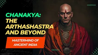 Chanakya: Mastermind of Ancient India