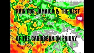 Friday September 29, 2023's Forecast for JAMAICA & the rest of the CARIBBEAN