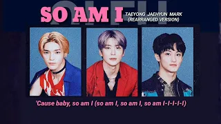 'So Am I' Taeyong, Doyoung, Jaehyun, Mark (Rearranged ver.)