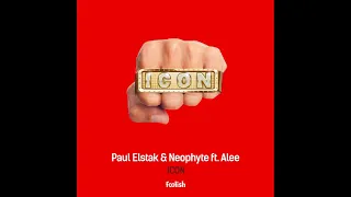 Paul Elstak & Neophyte feat Alee-  Icon (Original Mix)