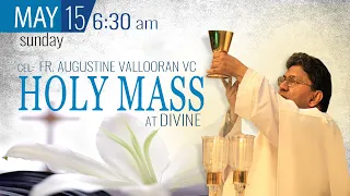 Holy Mass Live Today | Fr Augustine Vallooran, VC | 15 May | Divine Retreat Centre