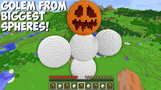 What if YOU SPAWN A GOLEM FROM THE BIGGEST SPHERES in Minecraft ? LARGEST ROUND GOLEM !