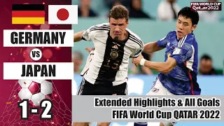 GERMANY VS JAPAN | Extended Highlights & All Goals | FIFA World Cup QATAR 2022