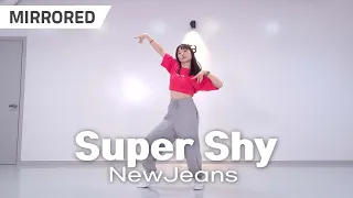 [MIRRORED] NewJeans (뉴진스) - Super Shy (슈퍼샤이) / 거울모드 안무연습 춤배우기 / DANCE COVER PRACTICE