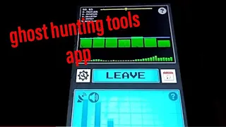 Testing The Ghost Hunting Tools App