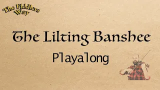 The Lilting Banshee (Playalong) Getting Faster