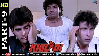 Khiladi - Part 9 | Akshay Kumar | Ayesha Jhulka | Johnny Lever | Superhit Hindi Movie Scenes