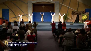 Don't Cry - Liturgical Dance
