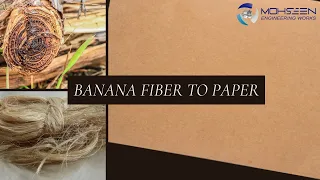 From Banana Fiber to Beautiful Paper: The Art of Handmade Papermaking || MEW Paper Making Machine ||