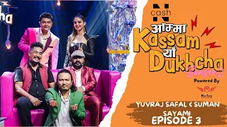 AMMA KASSAM YHAA DUKHCHA S2 | Episode 3 | YUVRAJ SAFAL , SUMAN SAYAMI | Bikey, DJ Maya