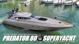 SUNSEEKER PREDATOR 80 / THE YACHTING LIFESTYLE / MIAMI BEACH AND HAULOVER / ONLY THE BEST YACHTS