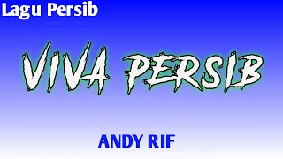 VIVA PERSIB || ANDY RIF || lagu persib