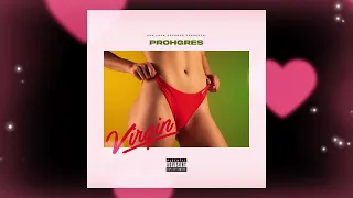 Prohgres - Virgin (Audio)