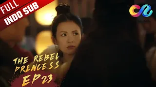 The Rebel Princess [EP23] Xiao Qi dikelilingi oleh pemberontak