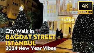 Istanbul, Baghdad Street (Bağdat Cad), Kadıköy City Walk | 2024 New Year at Luxury District | 4K UHD