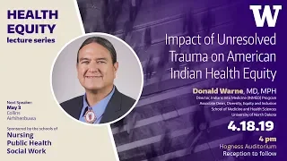 Impact of Unresolved Trauma on American Indian Health Equity | Donald Warne