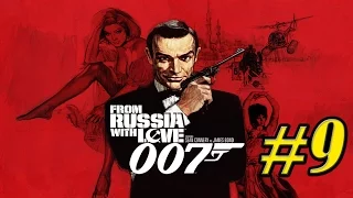 Прохождение James Bond 007 From Russia With Love - #9 - Граница