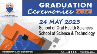 GRADUATION CEREMONY: School of Oral Health Sciences and School of Science & Technology